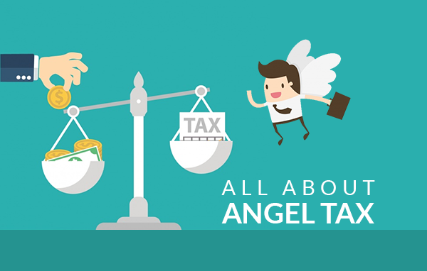 Government’s ‘Angel’ move – Angel Tax on Startups eased